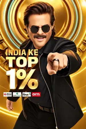 India Ke Top 1% 2026 Season 1 Hindi TV-Show Audio Web-DL 720p - 480p - 1080p [EP 10 Added]